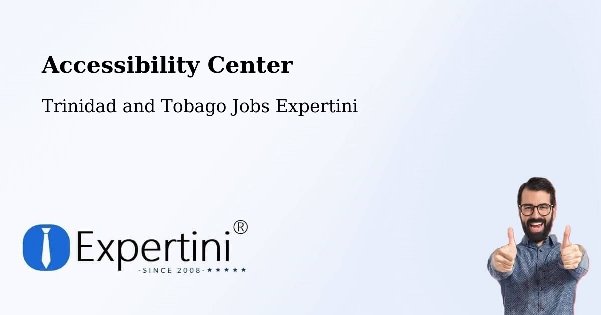Accessibility Statement – Arouca - Trinidad and Tobago Jobs Expertini