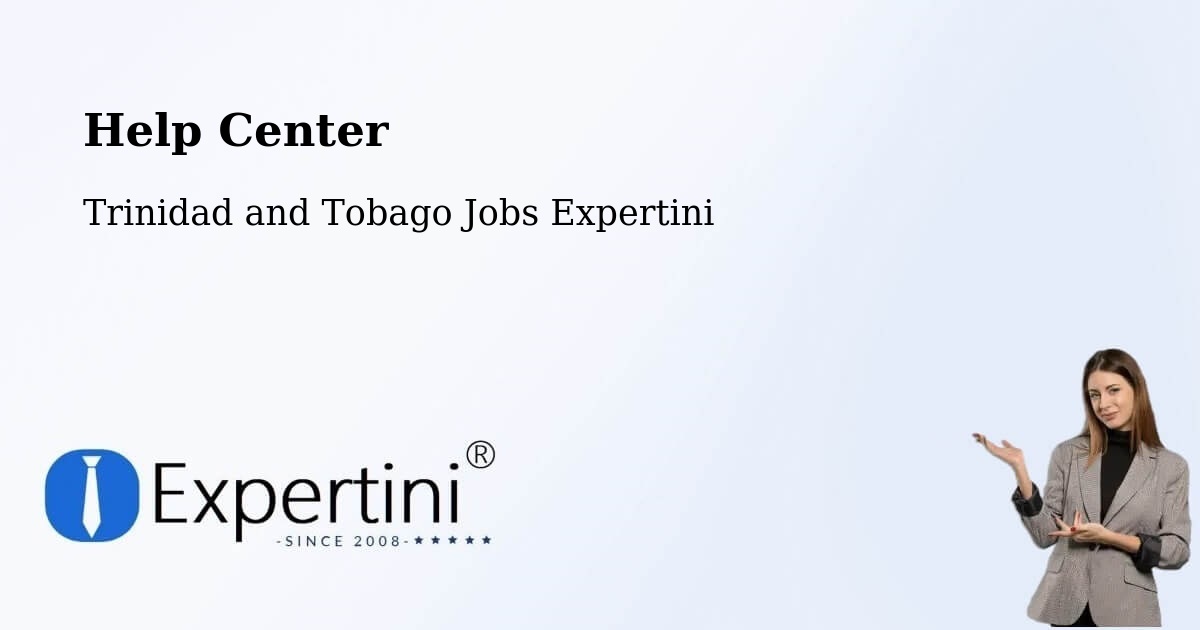 Help Center – Arouca - Trinidad and Tobago Jobs Expertini