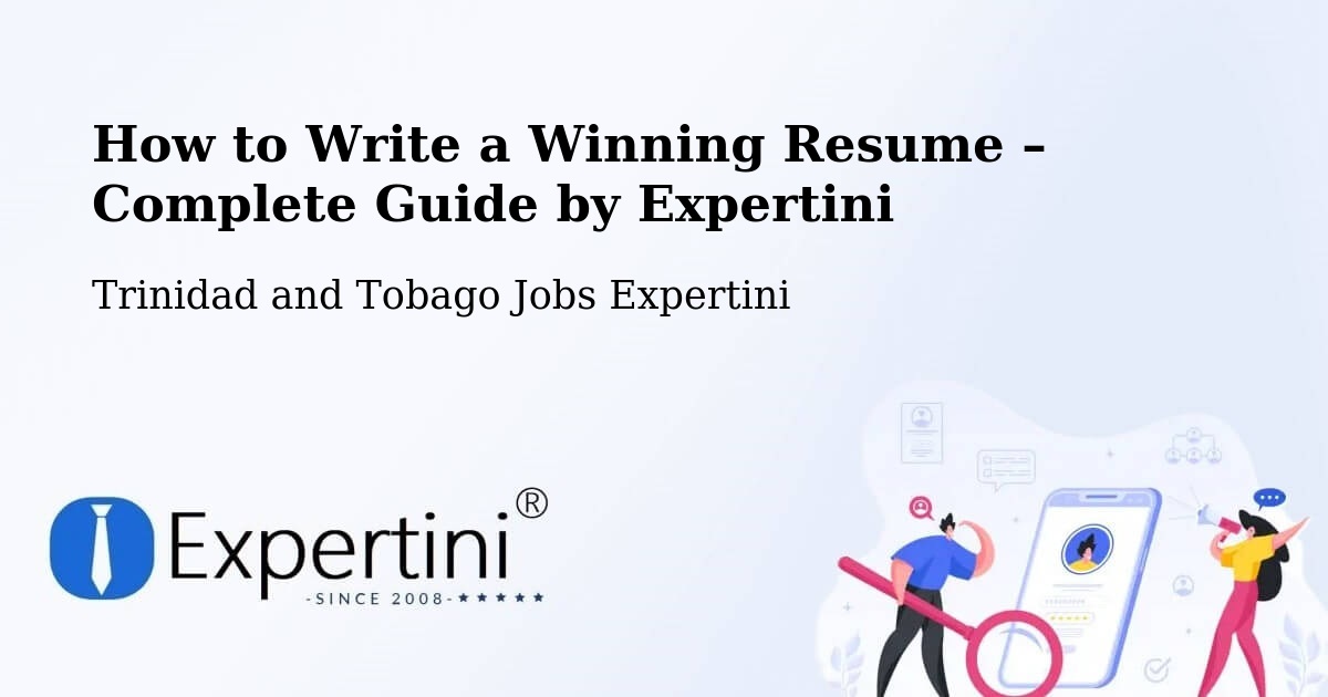 Resume Writing Guide for Job Seekers – Arouca - Arouca, Trinidad and Tobago Jobs Expertini
