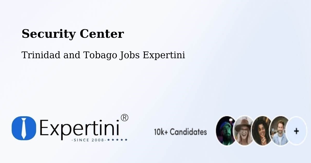 Security & Compliance – Arouca - Trinidad and Tobago Jobs Expertini